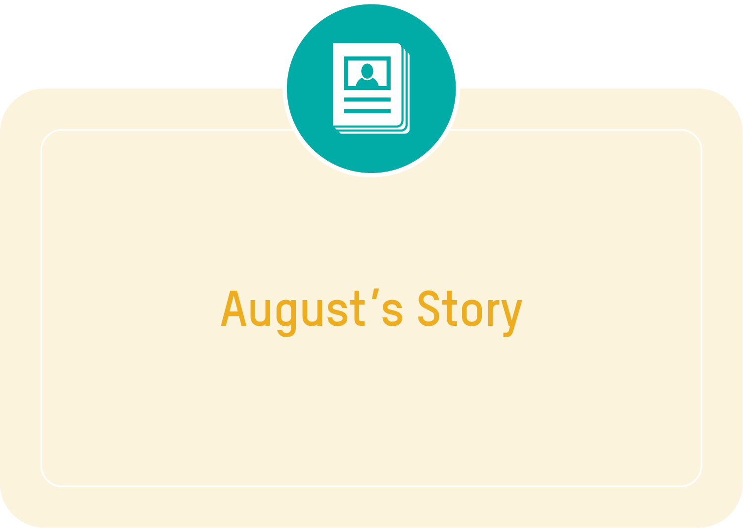 August Story