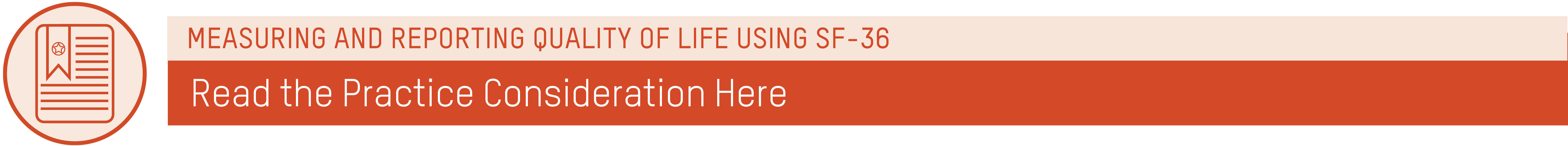Practice Consideration Measuring and Reporting Quality of Life Using SF-36