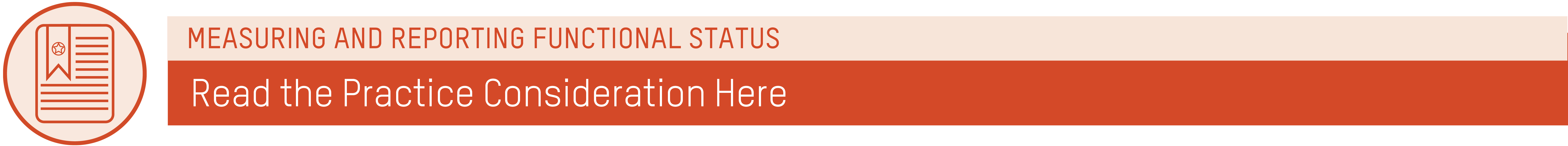 Practice Consideration Measuring and Reporting Functional Status